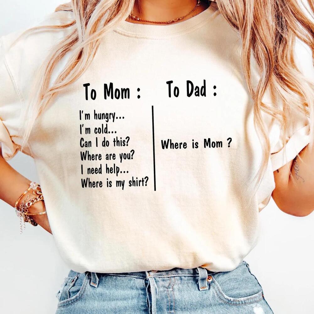 To Mom And To Dad T-Shirt, MotherDay Shirt, Retro Mom Dad t-shirt